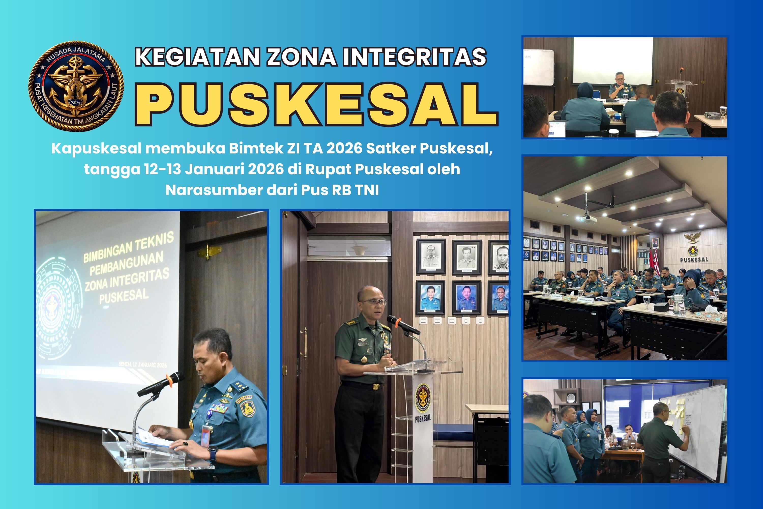 Bimtek Pembangunan Zona Integritas Satker Puskesal TA 2026